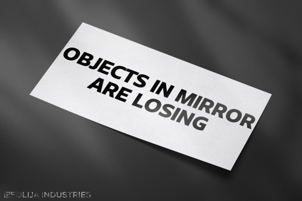 OBJECTS IN MIRROR ARE LOSING Sticker